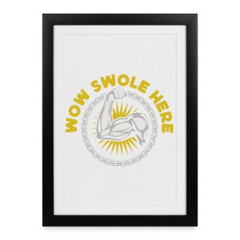 Motivation fitness Bodybuilder Wow Swole ici - Affiche encadrée (27 × 37 cm) - noir - Devant
