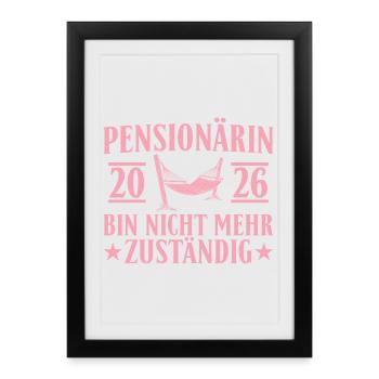 Pensioner 2026 - No longer responsible gift - Framed poster (27 × 37 cm) - black - Front