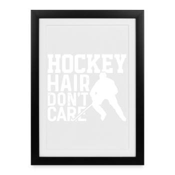 Hockey Hair Don't Care - Framed poster (27 × 37 cm) - black - Front