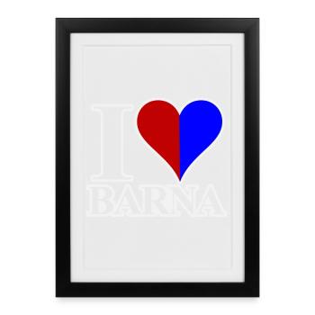 I love Barna - Framed poster (27 × 37 cm) - black - Front