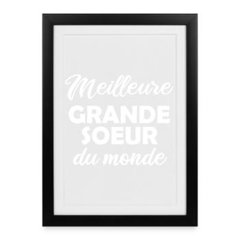 Meilleure Grande Soeur du monde - Affiche encadrée (27 × 37 cm) - noir - Devant