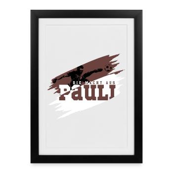 Fussballfans Pauli Die Macht aus dem Norden - Gerahmtes Poster (27 × 37 cm) - Schwarz - Vorne