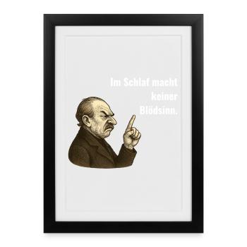 Im Schlaf macht keiner Blödsinn – Vintage Humor - Gerahmtes Poster (27 × 37 cm) - Schwarz - Vorne