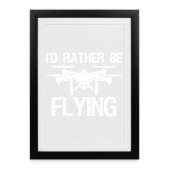 I'd rather be flying - Framed poster (27 × 37 cm) - black - Front
