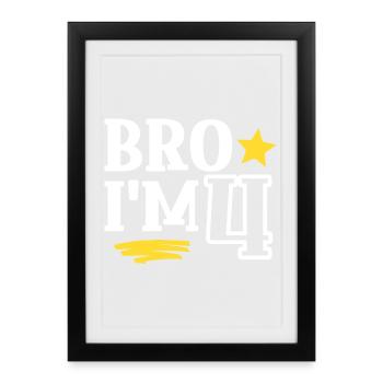 Frère j’ai 4 ans Drôle Cool Anniversaire - Affiche encadrée (27 × 37 cm) - noir - Devant
