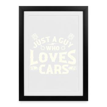 Juste un gars qui adore les voitures, la course de drift, muscle auto - Affiche encadrée (27 × 37 cm) - noir - Devant