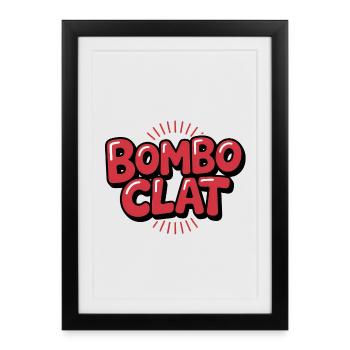 Bomboclat - Funny Meme T-Shirt - Framed poster (27 × 37 cm) - black - Front