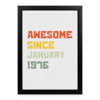 Génial Depuis Janvier 1976 Cadeau d'anniversaire - Affiche encadrée (27 × 37 cm) - noir - Devant