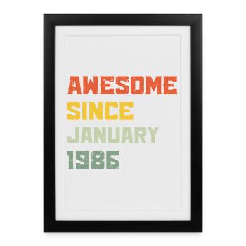 Awesome Since January 1986 Birthday Gift - Framed poster (27 × 37 cm) - black - Front