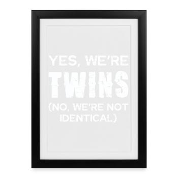 Twin joke: Not identical - Framed poster (27 × 37 cm) - black - Front