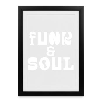 Funk and Soul Bold Typography  - Framed poster (27 × 37 cm) - black - Front