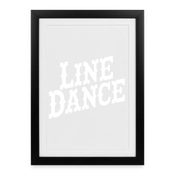 Line Dance Typografie Stil - Gerahmtes Poster (27 × 37 cm) - Schwarz - Vorne