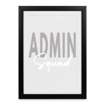 Admin Squad Assistant Team Administrator - Framed poster (27 × 37 cm) - black - Front