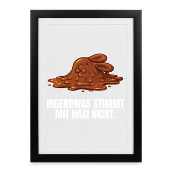 Irgendwas stimmt mit Hasi nicht - Gerahmtes Poster (27 × 37 cm) - Schwarz - Vorne