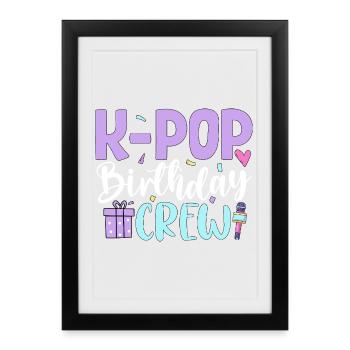 K Pop Birthday Crew - Framed poster (27 × 37 cm) - black - Front