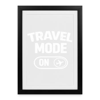 Travel Mode On Vacation Trip - Framed poster (27 × 37 cm) - black - Front