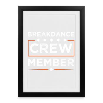Breakdance Crew - Framed poster (27 × 37 cm) - black - Front
