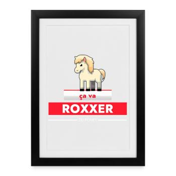 Ça va roxxer du poney - Affiche encadrée (27 × 37 cm) - noir - Devant