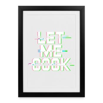 Let Me Cook Cooking Grilling Meme Grill Master Chef - Framed poster (27 × 37 cm) - black - Front