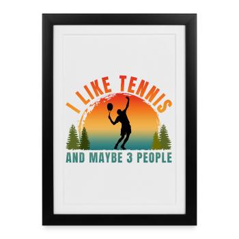 I LIKE TENNIS AND MAYBE 3 PEOPLE  - Framed poster (27 × 37 cm) - black - Front