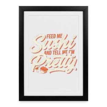 Nourris-moi des sushis jolis - Affiche encadrée (27 × 37 cm) - noir - Devant