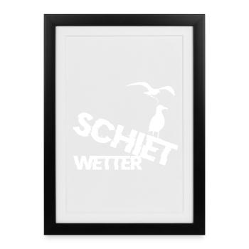 Schiet Wetter - Affiche encadrée (27 × 37 cm) - noir - Devant