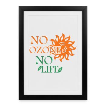 Pas d’ozone Pas de vie - Affiche encadrée (27 × 37 cm) - noir - Devant