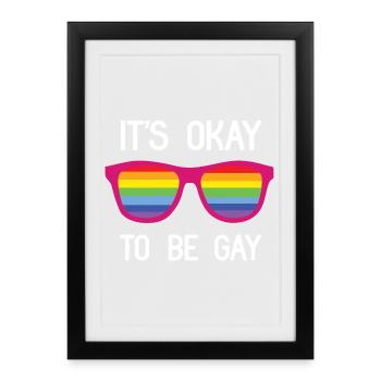 Pride Month - It's Okay To Be Gay - Framed poster (27 × 37 cm) - black - Front