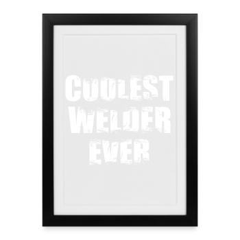 La soudeuse la plus cool de tous les temps - Affiche encadrée (27 × 37 cm) - noir - Devant