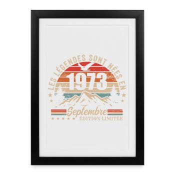 légendaire depuis septembre 1973 | septembre 1973 - Affiche encadrée (27 × 37 cm) - noir - Devant