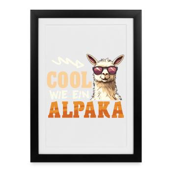 Alpaca Fan COOL AS AN ALPACA Llama Funny - Framed poster (27 × 37 cm) - black - Front