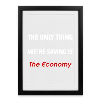 Sauver l’économie - Affiche encadrée (27 × 37 cm) - noir - Devant