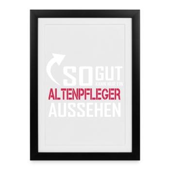 Only a geriatric nurse can look so good - Framed poster (27 × 37 cm) - black - Front