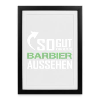 Seul un barbier peut être aussi beau - Affiche encadrée (27 × 37 cm) - noir - Devant