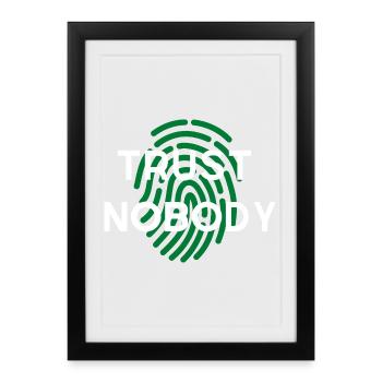 WIDM - Ne faites confiance à personne. - Affiche encadrée (27 × 37 cm) - noir - Devant