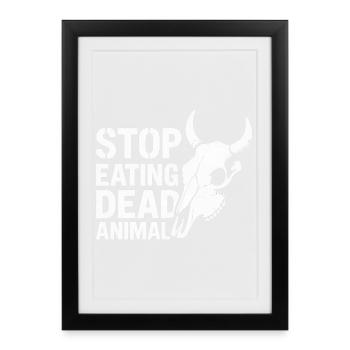 Arrêtez de manger des animaux morts - Affiche encadrée (27 × 37 cm) - noir - Devant