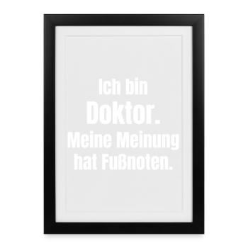 Je suis médecin – Avis en note de bas de page - Affiche encadrée (27 × 37 cm) - noir - Devant