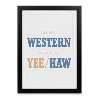 Funny Pronoun Yee Haw T-shirt Cowboy Humor - Framed poster (27 × 37 cm) - black - Front
