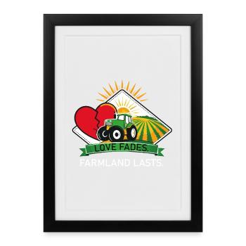 Love Fades Farmland Lasts – Ironic Saying - Framed poster (27 × 37 cm) - black - Front