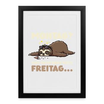 Lundi ? C’était juste vendredi – paresseuse - Affiche encadrée (27 × 37 cm) - noir - Devant