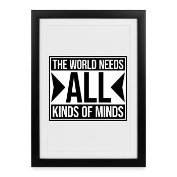 Le monde a besoin de toutes sortes d’esprits inspirants - Affiche encadrée (27 × 37 cm) - noir - Devant