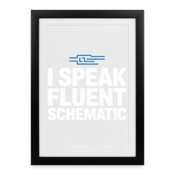 Je parle couramment la technologie des schémas circuités - Affiche encadrée (27 × 37 cm) - noir - Devant