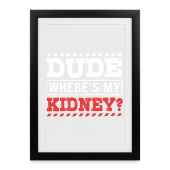 Kidney Donor Donor Kidney - Framed poster (27 × 37 cm) - black - Front