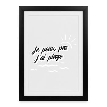 Je peux pas j'ai plage - Affiche encadrée (27 × 37 cm) - noir - Devant