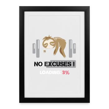 Fitness Faultier Bodybilding no excuses lustig - Gerahmtes Poster (27 × 37 cm) - Schwarz - Vorne