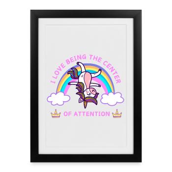 Unicorn I Love Being The Center Of Attention - Framed poster (27 × 37 cm) - black - Front
