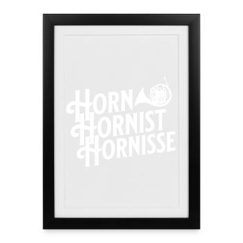 Horn Hornist Hornisse Waldhorn Hornistin - Gerahmtes Poster (27 × 37 cm) - Schwarz - Vorne