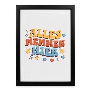 Malle ALLES MEMMEN HIER Retro Lustig - Affiche encadrée (27 × 37 cm) - noir - Devant