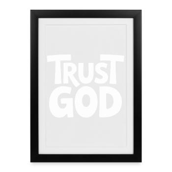 Trust God Jesus Christians Faith - Framed poster (27 × 37 cm) - black - Front