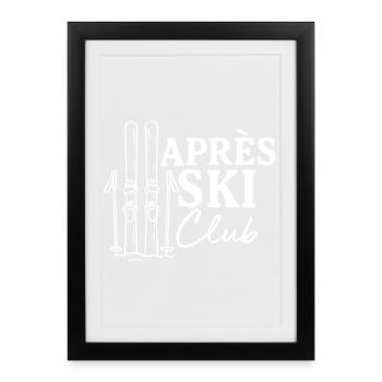 Club d’après-ski - Affiche encadrée (27 × 37 cm) - noir - Devant